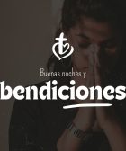 buenas noches bendiciones