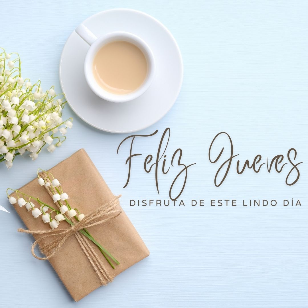 Feliz Jueves Para Whatsapp Buenos Días Jueves Gratis