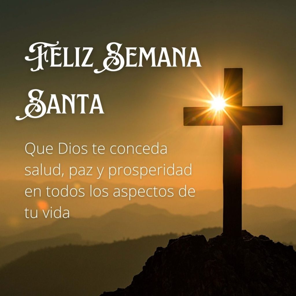 Imágenes de Semana Santa para Whatsapp Feliz Semana Santa